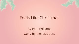 Muppets Feels Like Christmas With Lyrics [upl. by Leon132]