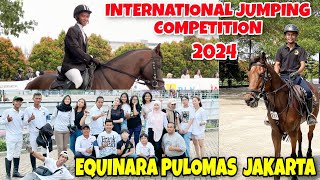 VLOG RDAY STABLE 🏇 MENGIKUTI INTERNATIONAL JUMPING COMPETITION 2024 DI EQUINARA PULOMAS JAKARTA [upl. by Nilam]