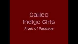 Indigo Girls Galileo [upl. by Terej90]