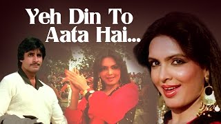 Yeh Din To Aata Hai  Amitabh Bachchan  Parveen Babi  Mahaan  Bollywood Superhit Song [upl. by Alenoel81]