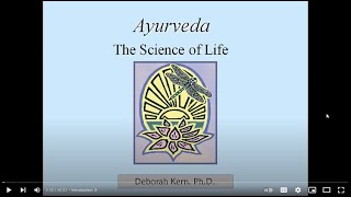 Introduction to Ayurveda by Dr Deb Kern [upl. by Sillsby]