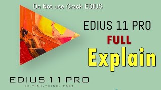 EDIUS 11 Full Explain Feature all detailedius11 InterfaceFamily StudioDo not use carck EDIUS [upl. by Aivatnohs]