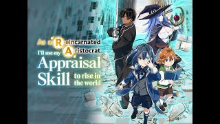 As a Reincarnated Aristocrat Ill Use My Appraisal Skill to Rise in the World Review [upl. by Pownall]