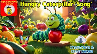 Hungry caterpillar  caterpillar song  hungrycaterpillar nurseryrhymes [upl. by Ahsekin56]