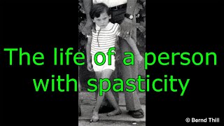 Die Geschichte amp das Leben einer Person mit Tetraspastik The story of a person with spasticity 1 [upl. by Gill]