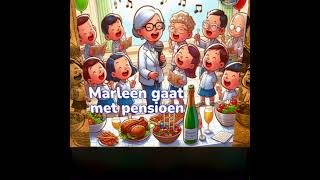 Marleen gaat met Pensioen [upl. by Peirsen]