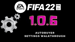 FIFA 22 Ultimate Team  Free AutoBuyer  AutoBuyer Settings  Setup Walkthrough [upl. by Donnell]