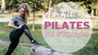 Szybki trening PILATES na stojąco  Odpowiedni dla kobiet W CIĄŻY  Ratunek dla kręgosłupa [upl. by Aibonez854]