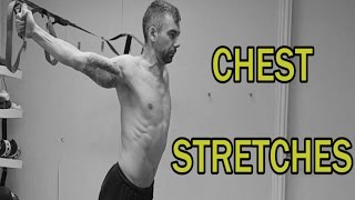 THE COMPLETE STRETCHING VIDEO GUIDE  CHEST STRETCHES [upl. by Downs]