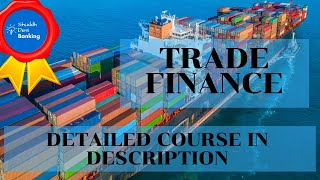 Trade Finance Basic Concepts  Methods of Payment  Parties Involved [upl. by Nnylkoorb]