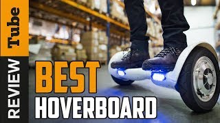 ✅ Hoverboard Best Hoverboards Buying Guide [upl. by Eliga]