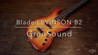 Blade LEVINSON B2 GrunSound 商品紹介 No124 [upl. by Irfan]