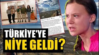 GRETA THUNBERG TÜRKİYE’YE NİYE GELDİ [upl. by Arten]