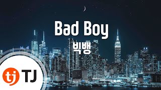 TJ노래방 Bad Boy  빅뱅BIGBANG  TJ Karaoke [upl. by Rahab]