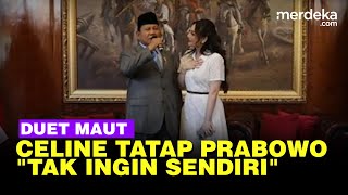 Tatapan Celine ke Prabowo Saat Duet Nyanyi quotTak Ingin Sendiriquot [upl. by Teodor]