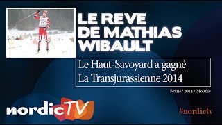 Transjurassienne  le rêve de Mathias Wibault Nordic TV [upl. by Marigold799]