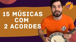 15 MÚSICAS MUITO FÁCEIS PARA CAVACO OU BANJO [upl. by Gathers840]