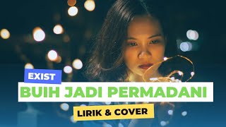 Exist  Buih Jadi Permadani  Lirik  Cover By Rheka Restu [upl. by Ahcire859]