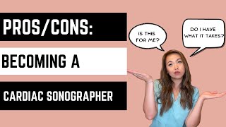 Cardiac Sonographer pros and cons [upl. by Aihsi]