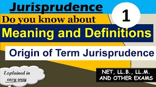 Jurisprudence  Meaning definitions and origin of term Jurisprudence [upl. by Gromme229]