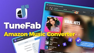 TuneFab Music Converter  Quickly make Amazon Music available as MP3s [upl. by Hairym659]