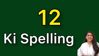 12 spelling  12 ki spelling [upl. by Noicpecnoc62]