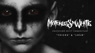 Motionless In White  Voices amp Loud Commentary [upl. by Nuahsyar]