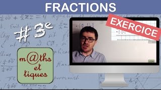 EXERCICE  Effectuer des calculs de fractions  Troisième [upl. by Titus]