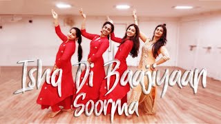 Ishq Di Baajiyaan  Soorma  Choreography  Madhumita [upl. by Betsey]