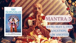 Sri Isopanisad Mantra 3 ShrilaPrabhupadaShortLectures lecture prabhupada isopanishad [upl. by Anatole343]