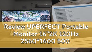 Review UPERFECT Portable Monitor 162K 120Hz 25601600 500 Nits External Display LCD Type C HDMI I [upl. by Boyes1]