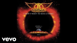 Aerosmith  I Dont Want to Miss a Thing Audio [upl. by Eceerehs]