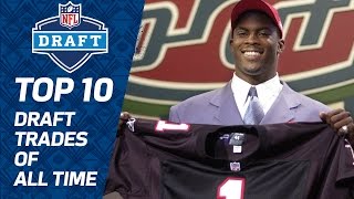 Top 10 NFL Draft Trades of All Time  NFL Films [upl. by Shotton]