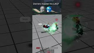 Did bro master his lag roblox funnymemes lagging master [upl. by Enela]