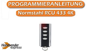 Wie programmiert man eine Fernbedienung Normstahl RCU 433 4K [upl. by Nanette]