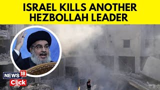 Who Was Nabil Kaouk Israel Kills Another Hezbollah Leader After Hassan Nasrallah Death  N18G [upl. by Soma]