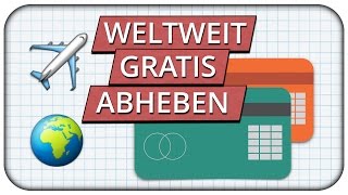 Weltweit kostenlos Geld abheben Kreditkarten Vergleich fürs Ausland 🌍✈️ [upl. by Nawyt]