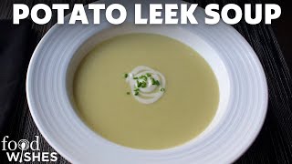 Potato Leek Soup Recipe  How to Make Vichyssoise [upl. by Xino]