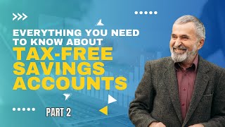 Maximizing Wealth with TaxFree Savings Accounts Explained – Part 2 [upl. by Luciana]