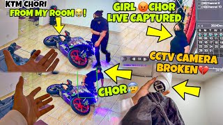 Ktm Chori From My Room😰 How  Girl Chor Live Captured in CCTV Bike Preparation for Ladakh Ride [upl. by Suoirtemed]