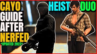 Cayo Perico Heist DUO GUIDE After Nerfed Update 2023 [upl. by Far490]