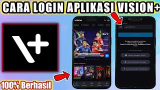 Cara Login Aplikasi Vision Plus  Cara Masuk Vision Plus [upl. by Norvil]