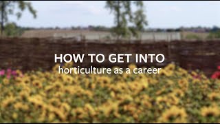 How to get into Horticulture  Careers  RHS [upl. by Enorej909]