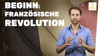 Französische Revolution I Beginn I musstewissen Geschichte [upl. by Esinwahs]