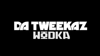 Da Tweekaz  Wodka Official Video Clip [upl. by Michaele]