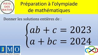 Préparation à lolympiade de mathématiques  trouver ces trois entiers pour passer de 2023 à 2024 [upl. by Mellicent238]