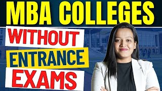 Top MBA Colleges Offereing Direct Admissions ✅ MBA Colleges Without Entrance Exams 🔥mba [upl. by Maridel]