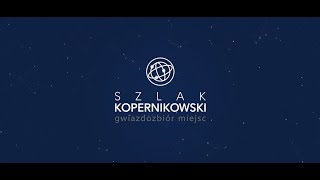 Szlak Kopernikowski Gwiazdozbiór miejsc województwa pomorskiego [upl. by Yeliah980]