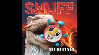 Snuff  No Biting EP 2016 [upl. by Beale157]