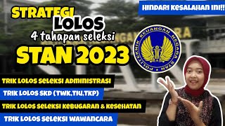 STRATEGI LOLOS SELEKSI STAN 2023  Trik Menghadapi Seleksi Per Tahap dan Persiapannya [upl. by Nagy]